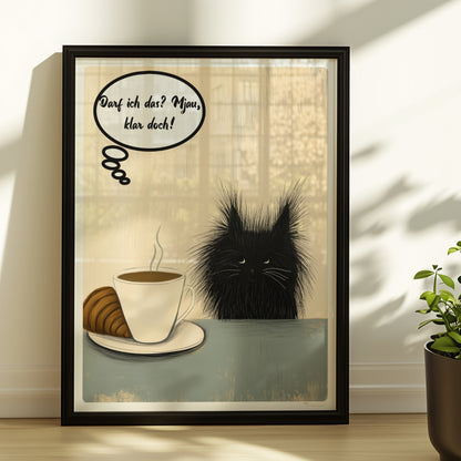 Süßes Katzenbaby mit Cafe und Croissant mit Sprechblase und Text "Darf ich das? Mjau klar doch"